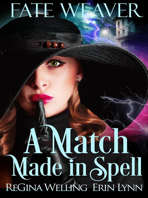 Title details for A Match Made in Spell by ReGina Welling - Available